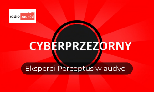 Eksperci Perceptus w audycji