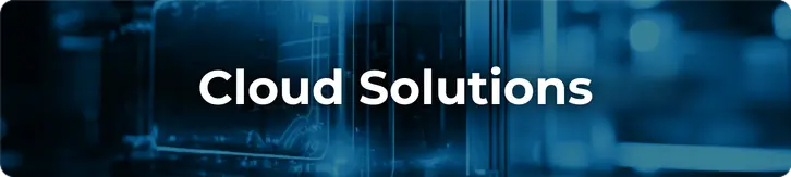 Cloud Solutions